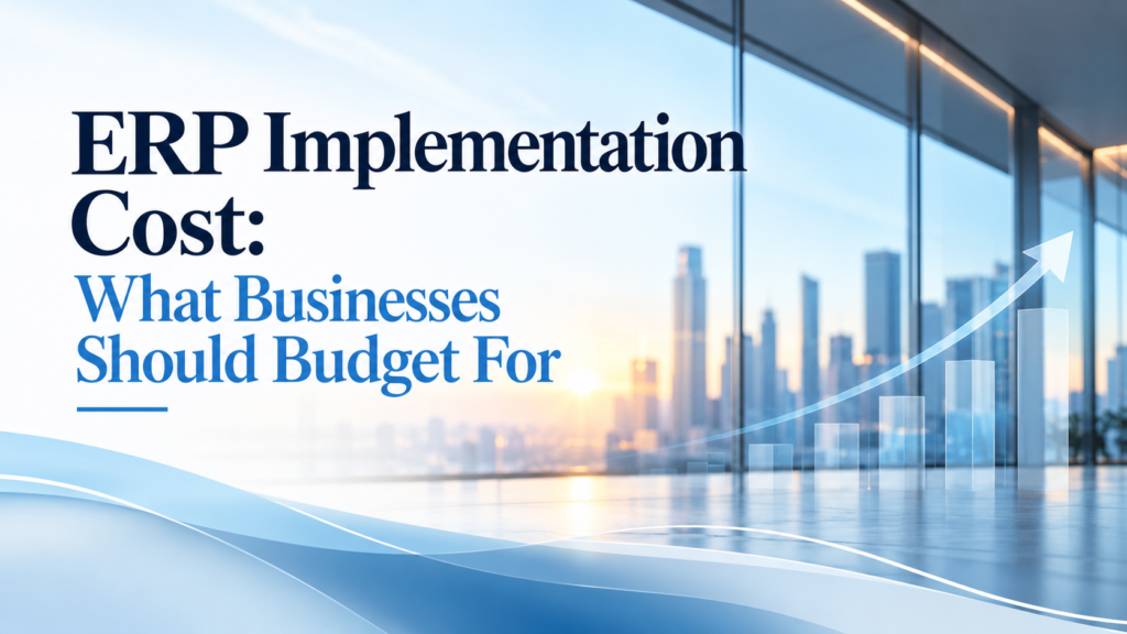 ERP implementation cost planning banner featuring a modern corporate office skyline, rising financial growth chart, and blue business graphics, illustrating ERP implementation budgeting and cost planning for businesses.
